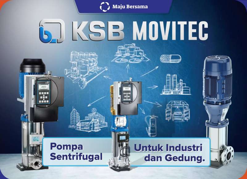 KSB Movitec, Pompa Sentrifugal Untuk Industri dan Gedung - Ori dan Bergaransi