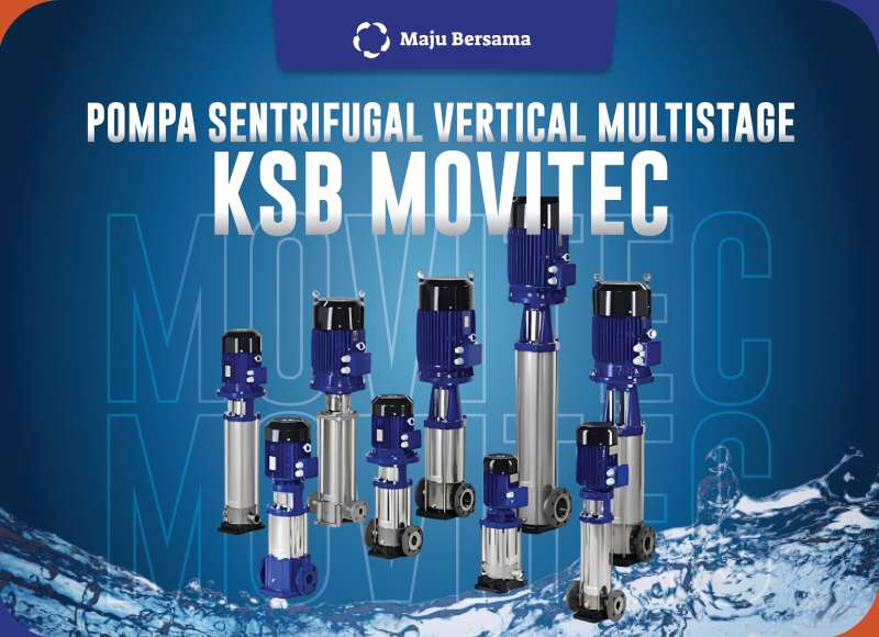Stockist Terlengkap Pompa KSB Movitec  di Indonesia